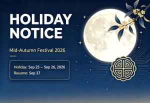 Holiday Notice – 2026 Mid‑Autumn Festival Holiday Notice – 2026 Mid‑Autumn Festival