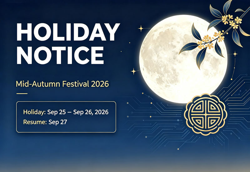 Holiday Notice – 2026 Mid‑Autumn Festival Holiday Notice – 2026 Mid‑Autumn Festival
